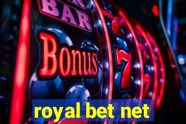 royal bet net